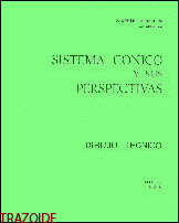 sistema c&oacute;nico y sus perspectivas