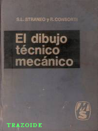 el dibujo t&eacute;cnico mec&aacute;nico 