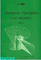geometr&iacute;a descriptiva y sus aplicaciones tomo II